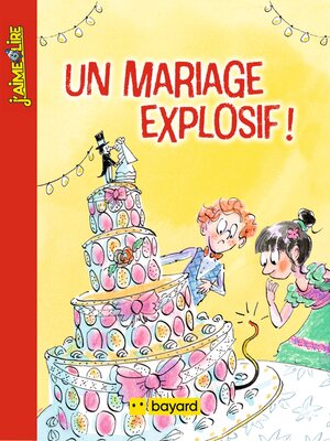 cover image of Un mariage explosif !